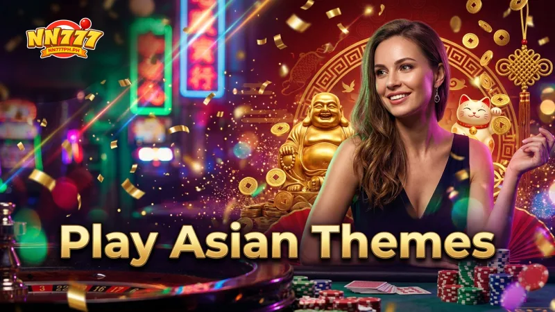 discover-prosperity-and-luck-with-nn777-s-popular-asian-themed-games